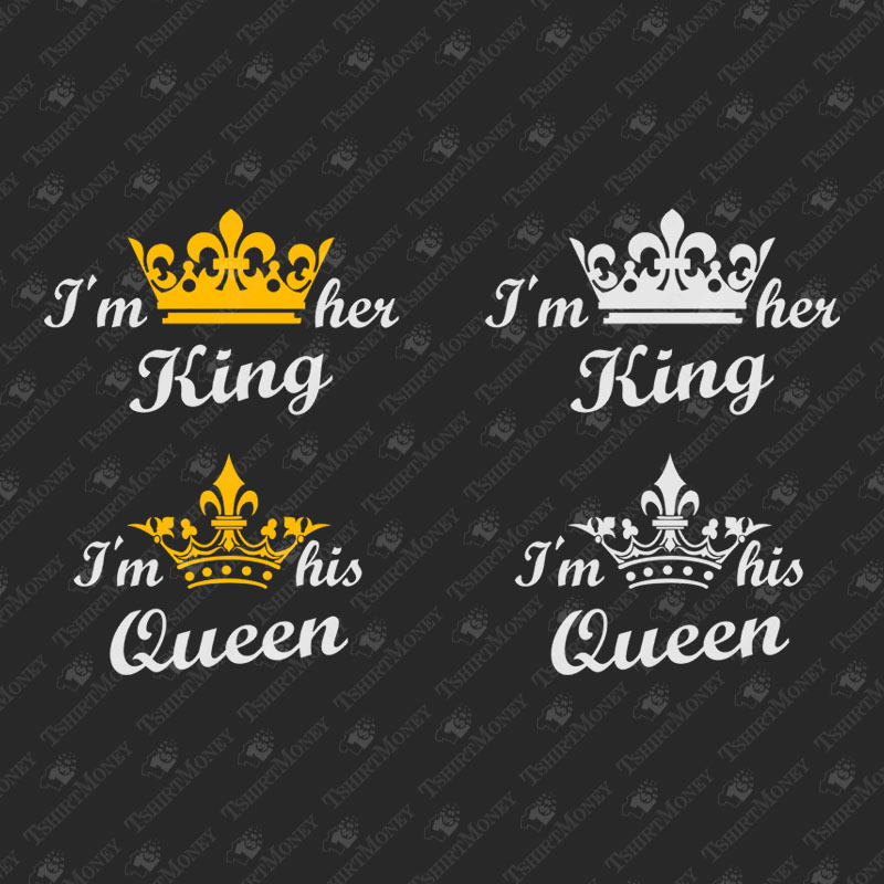 im-her-king-im-his-queen-svg-cut-file