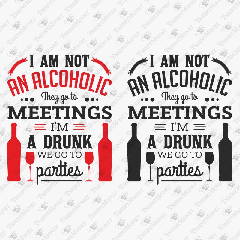 i-am-not-an-alcoholic-svg-cut-file
