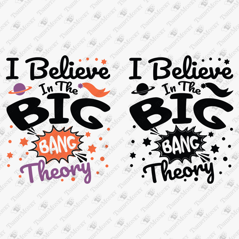 i-believe-in-the-big-bang-theory-svg-cut-file