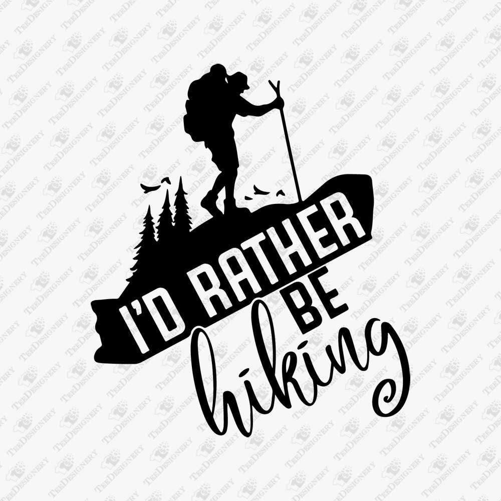 id-rather-be-hiking-svg-cut-file