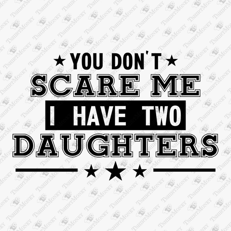 i-have-two-daughters-svg-cut-file