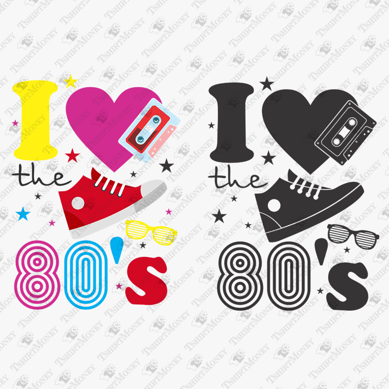i-love-the-80s-svg-cut-file