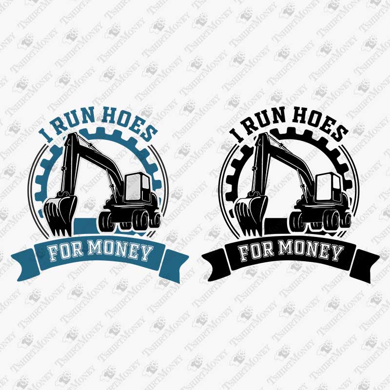 i-run-hoes-for-money-svg-cut-file