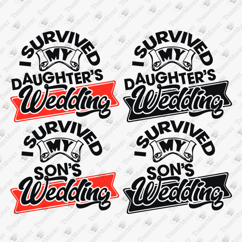 i-survived-my-daughters-sons-wedding-svg-cut-file