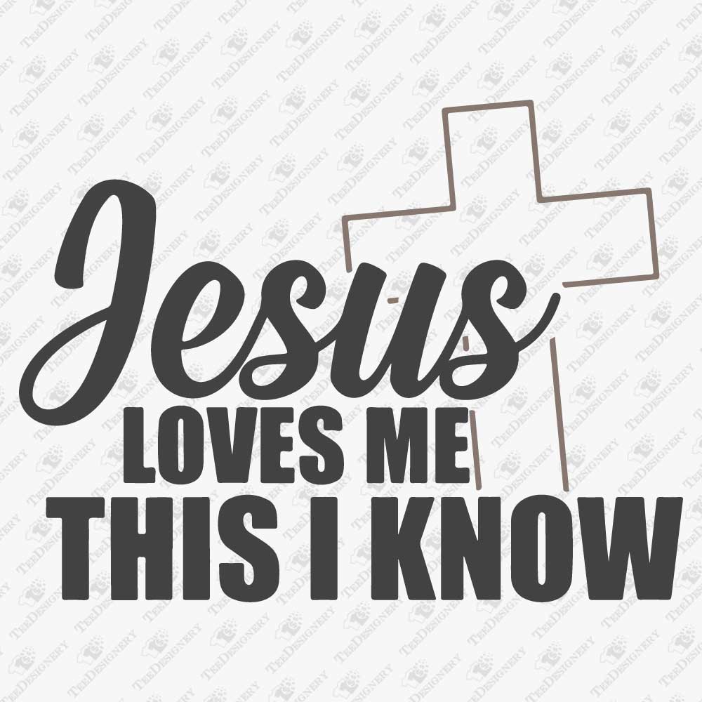 jesus-loves-me-this-i-know-svg-cut-file