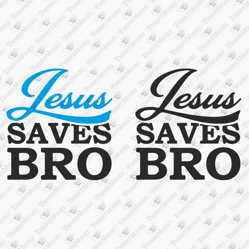 jesus-saves-bro-svg-cut-file