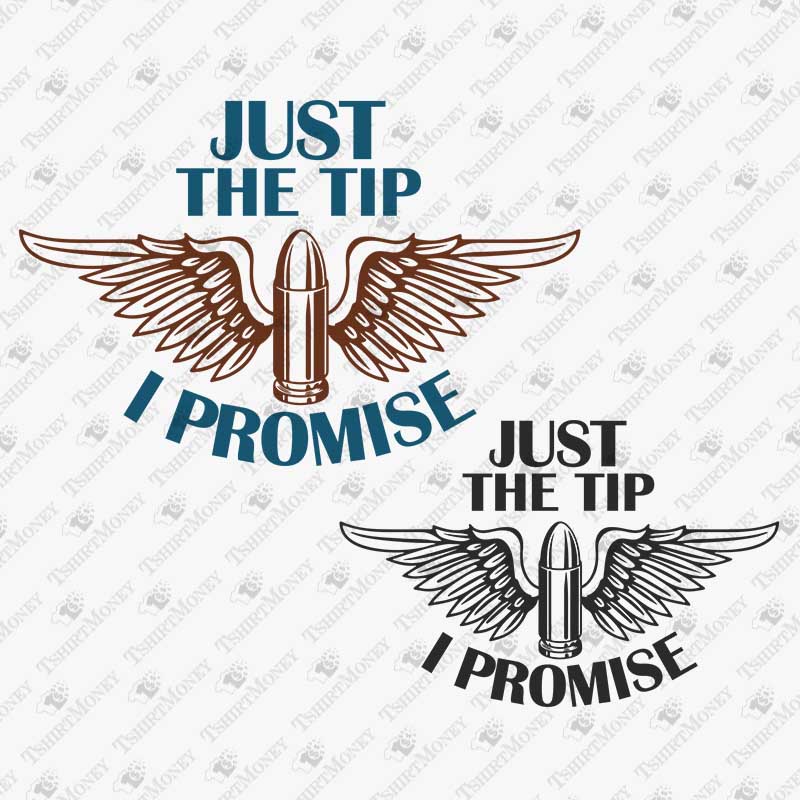 just-the-tip-i-promise-svg-cut-file