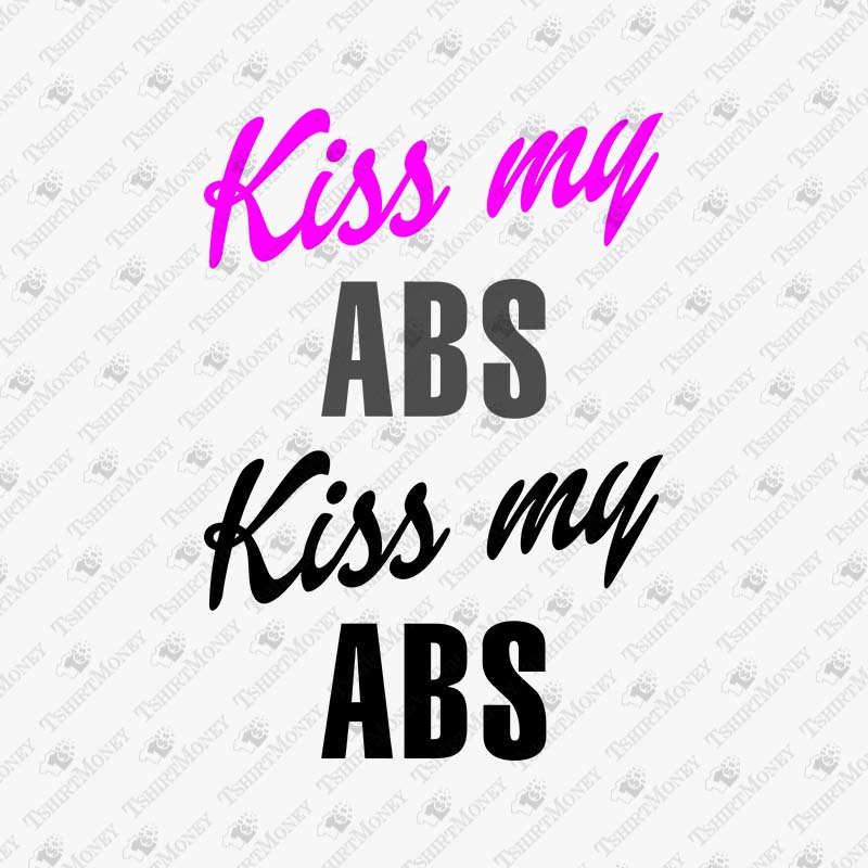kiss-my-abs-svg-cut-file