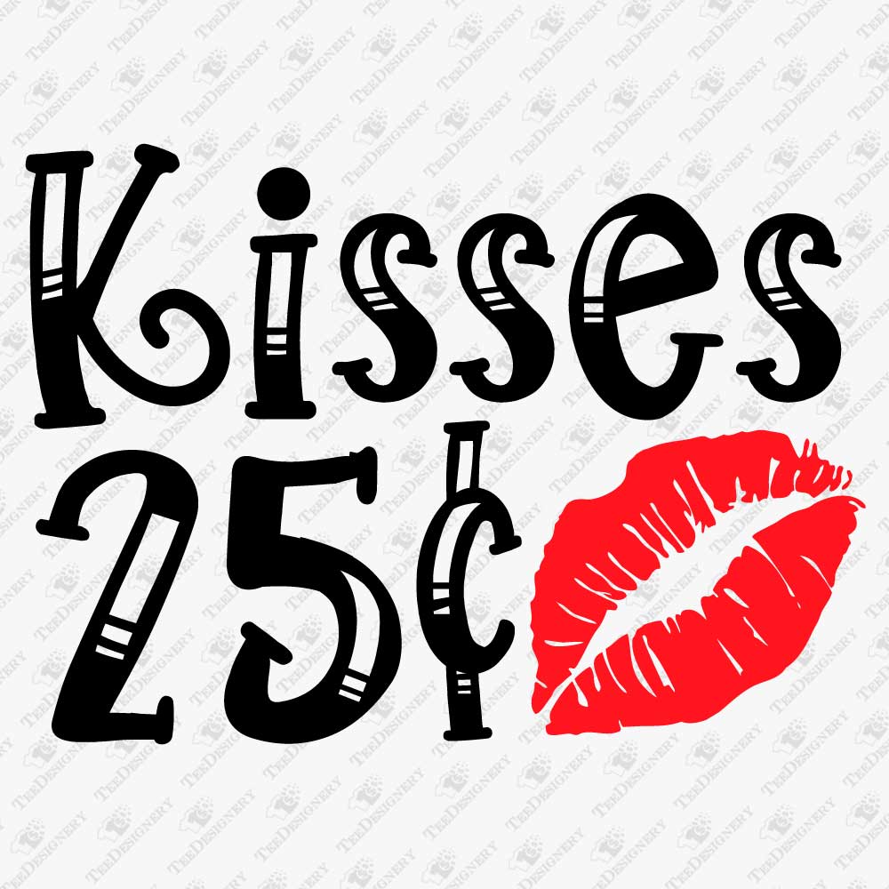kisses-25-cents-svg-cut-file