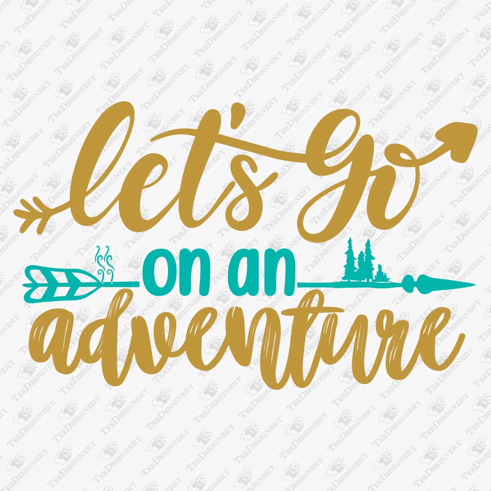 lets-go-on-an-adventure-svg-cut-file