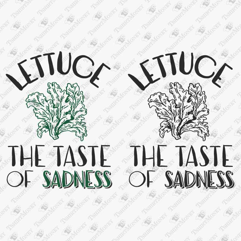 lettuce-the-taste-of-sadness-svg-cut-file