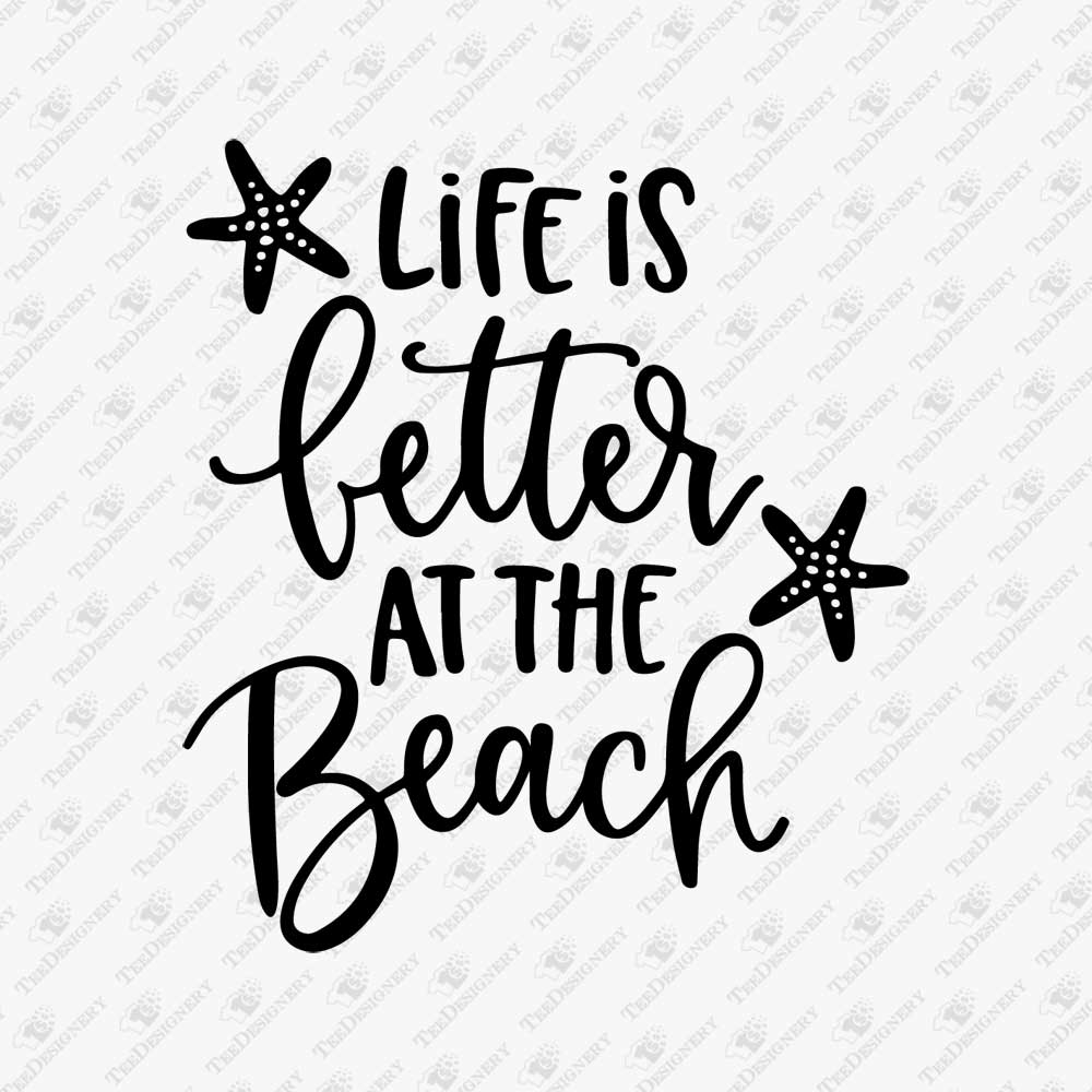 life-is-better-at-the-beach-svg-cut-file