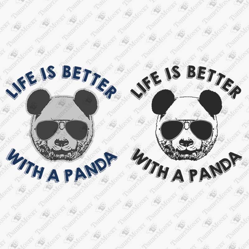 life-is-better-with-a-panda-svg-cut-file