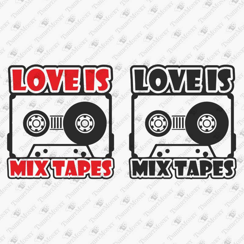 love-is-mix-tapes-svg-cut-file