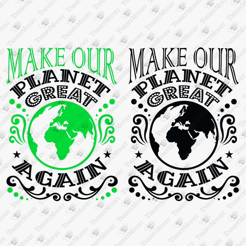 make-our-planet-great-again-svg-cut-file