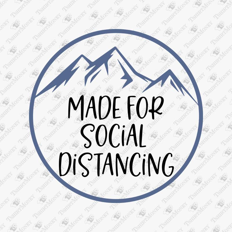 mountains-made-for-social-distancing-svg-cut-file