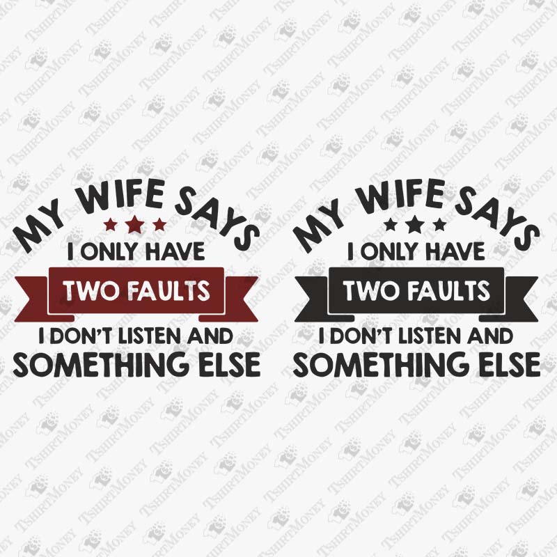 my-wife-says-svg-cut-file
