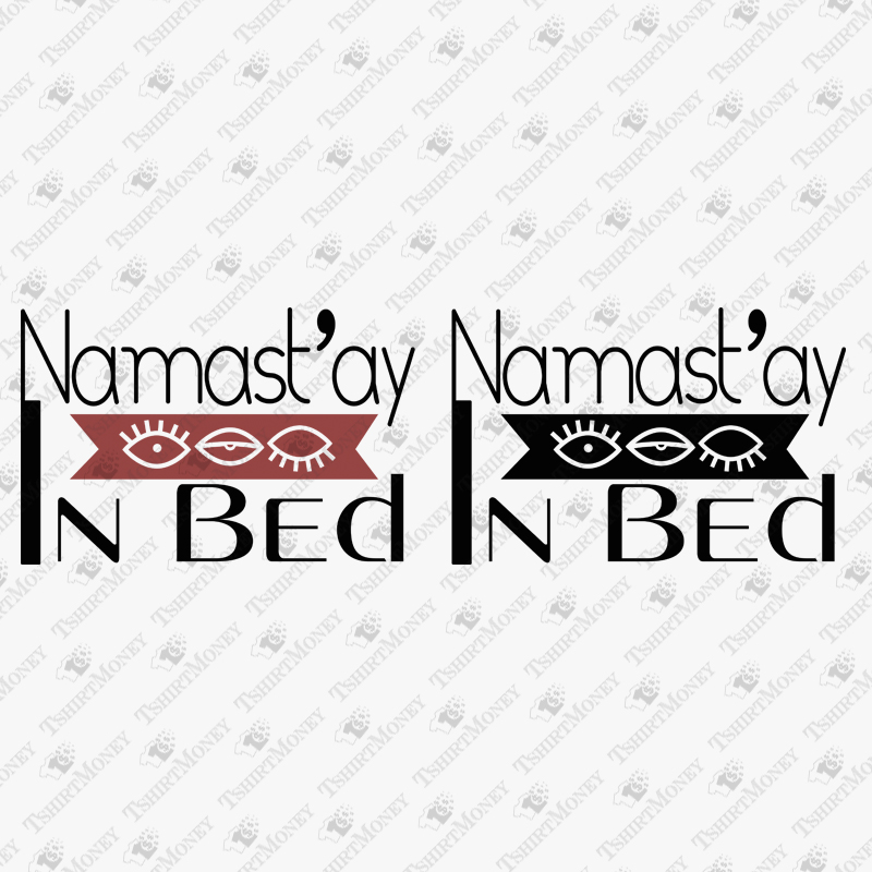 namastay-in-bed-svg-cut-file