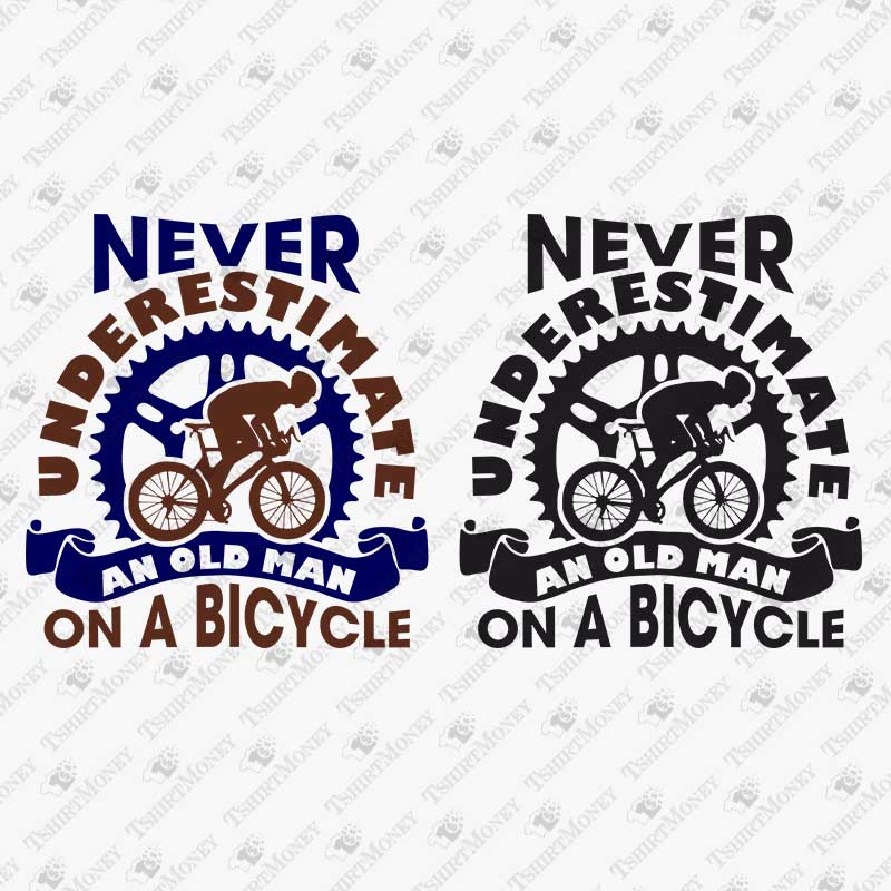 never-underestimate-an-old-man-on-a-bicycle-svg-cut-file