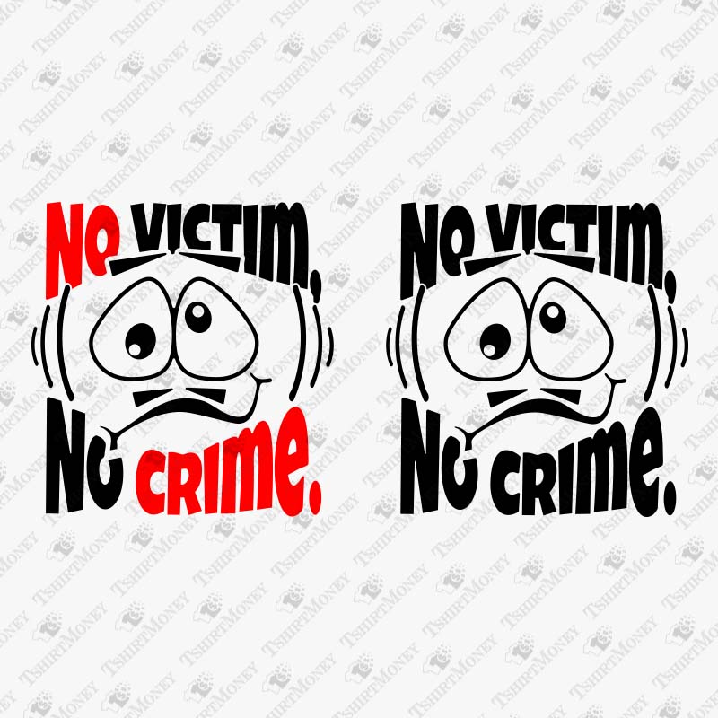 no-victim-no-crime-svg-cut-file