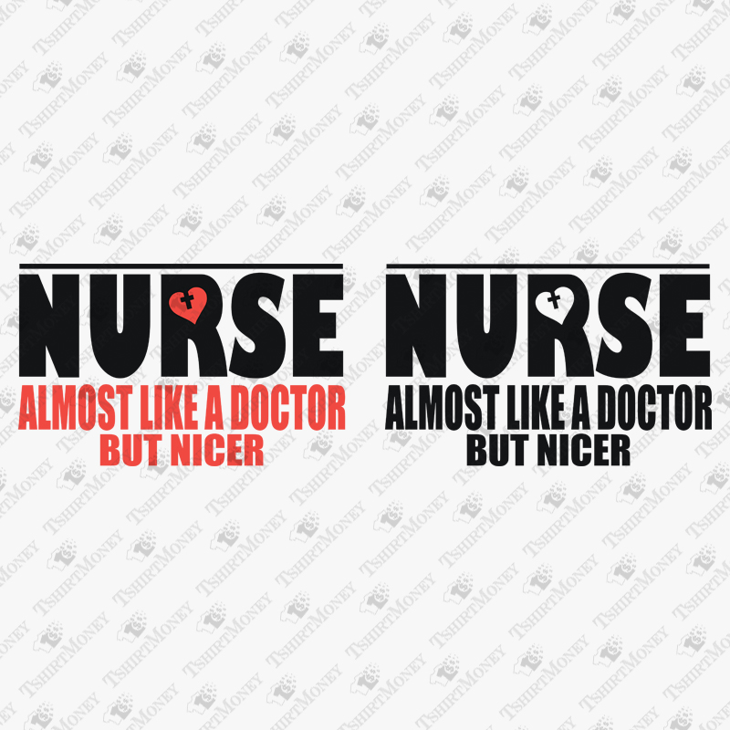 nurse-almost-like-a-doctor-but-nicer-svg-cut-file
