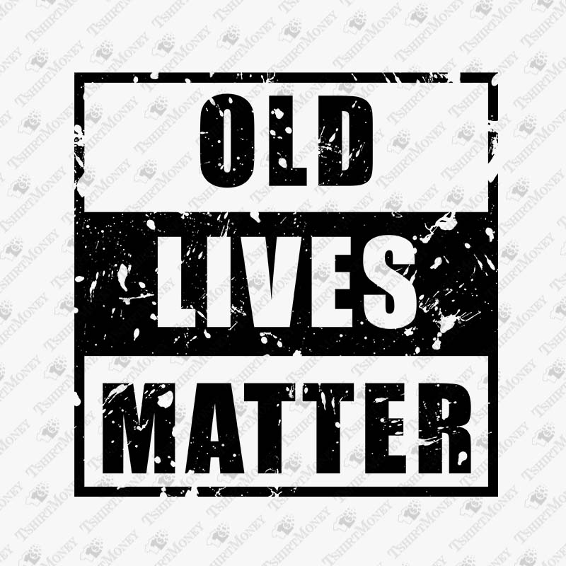 old-lives-matter-svg-cut-file