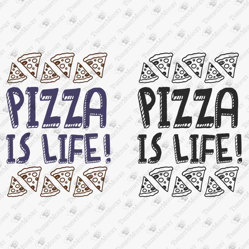 pizza-is-life-svg-cut-file