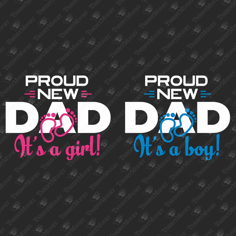 proud-new-dad-its-a-girl-boy-svg-cut-file