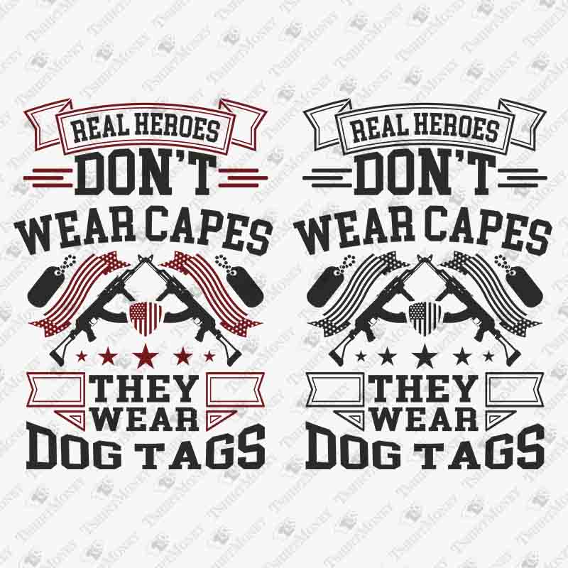 real-heroes-dont-wear-capes-svg-cut-file