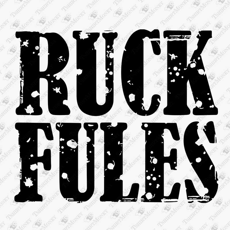 ruck-fules-svg-cut-file