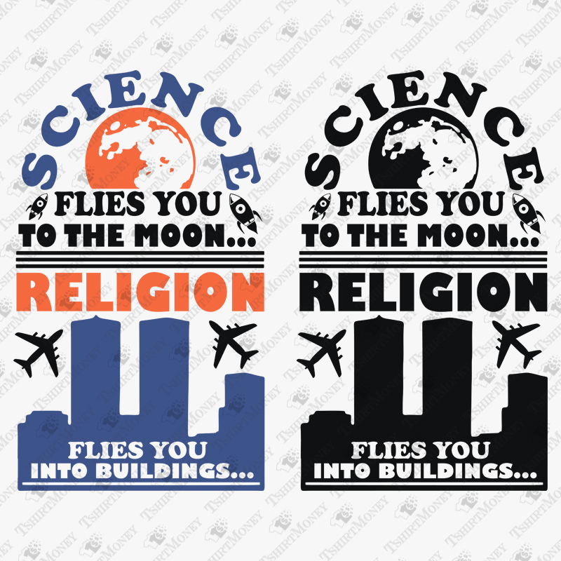 science-flies-you-to-the-moon-religion-into-buildings-svg-cut-file