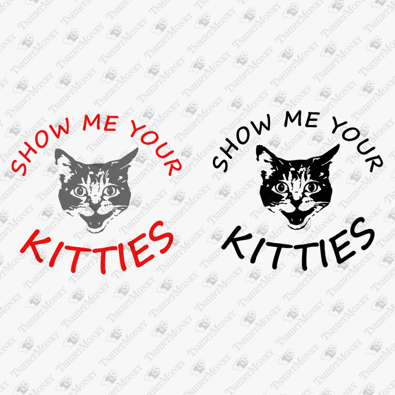 show-me-your-kitties-svg-cut-file
