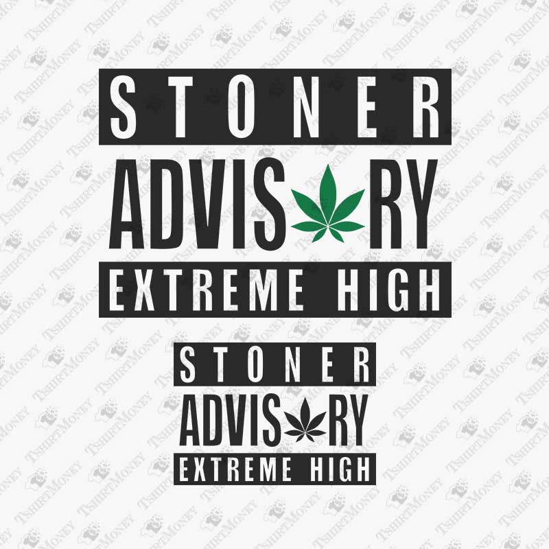 stoner-advisory-extreme-high-svg-cut-file