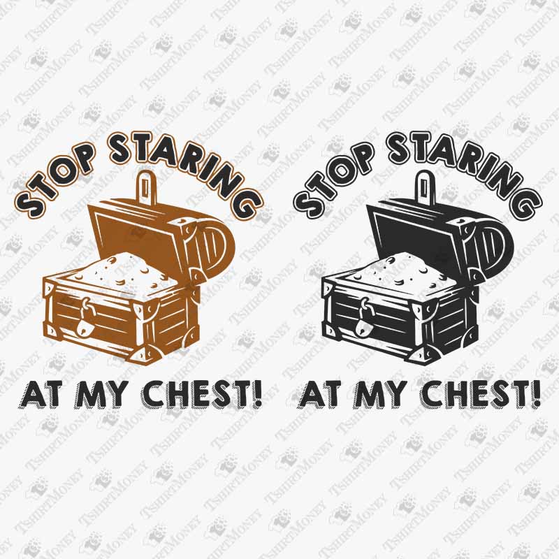 stop-staring-at-my-chest-svg-cut-file