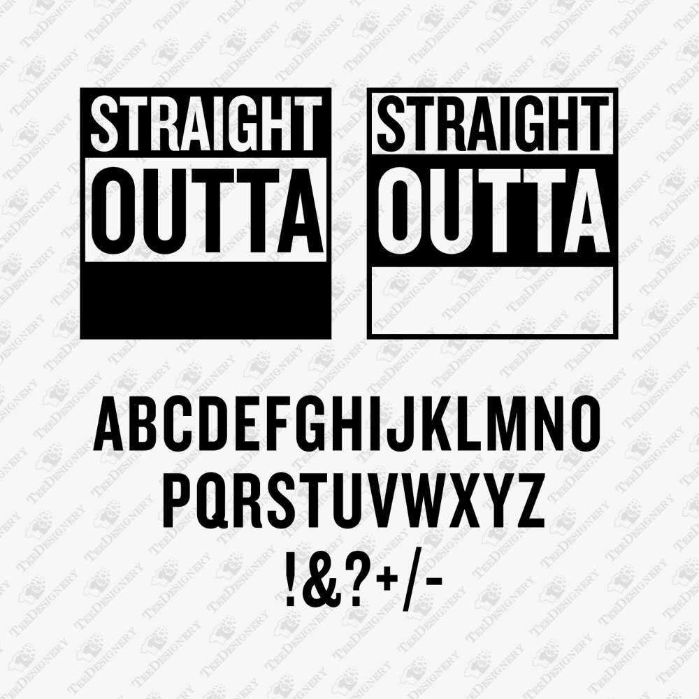 straight-outta-template-frame-font-svg-cut-file