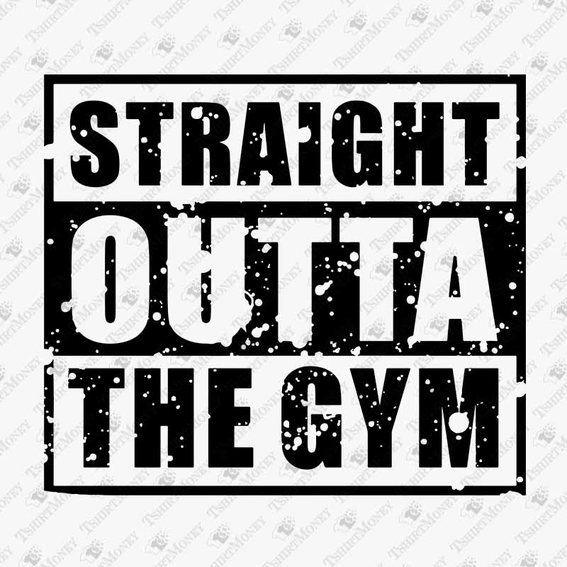 straight-outta-the-gym-svg-cut-file