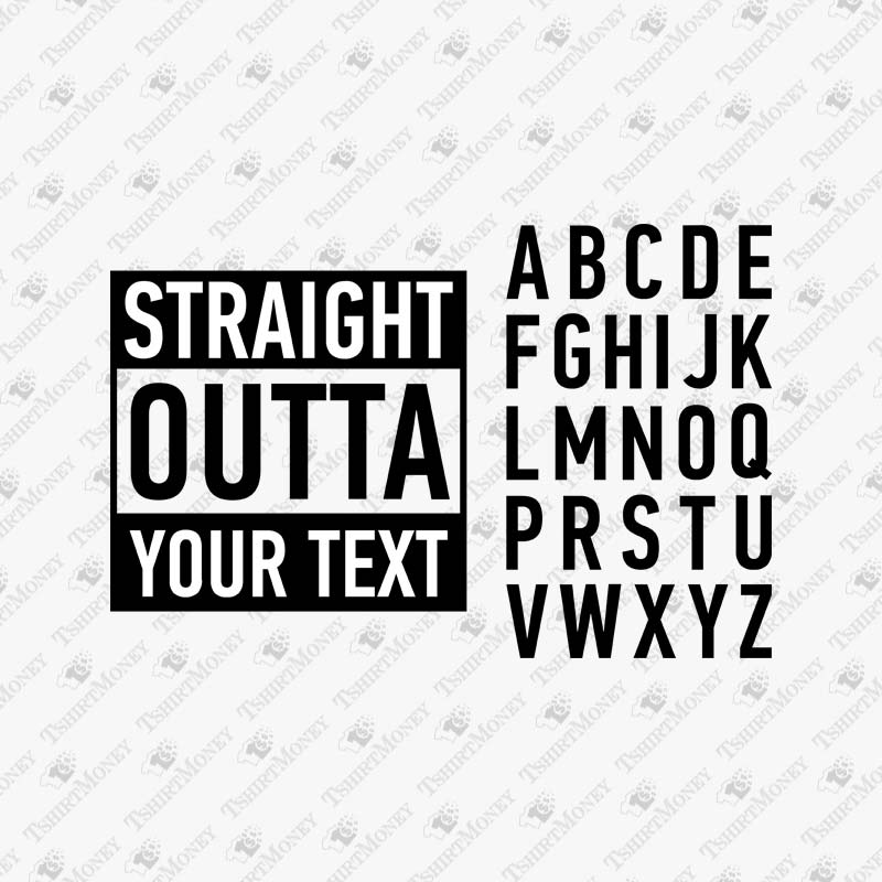 straight-outta-your-text-svg-cut-file