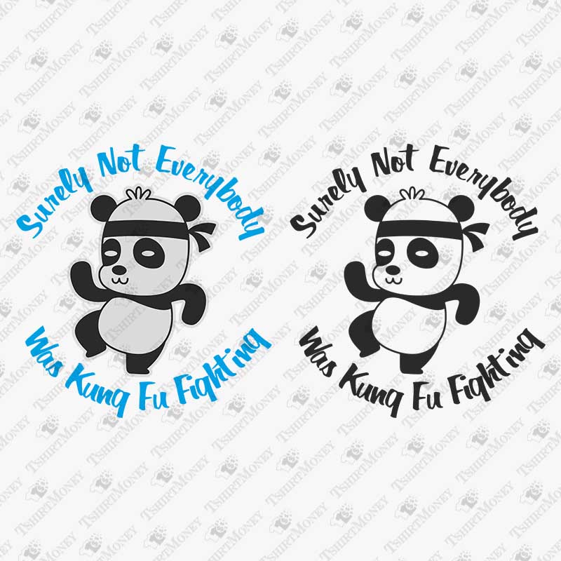 surely-not-everybody-was-kung-fu-panda-svg-cut-file