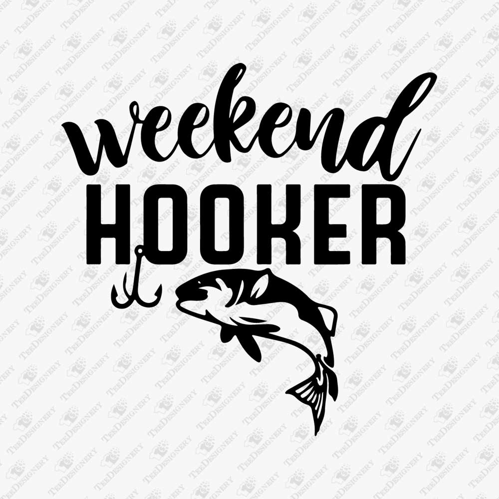 weekend-hooker-svg-cut-file