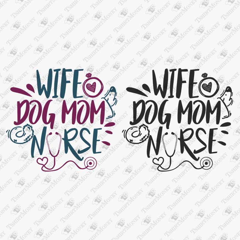 wife-dog-mom-nurse-svg-cut-file
