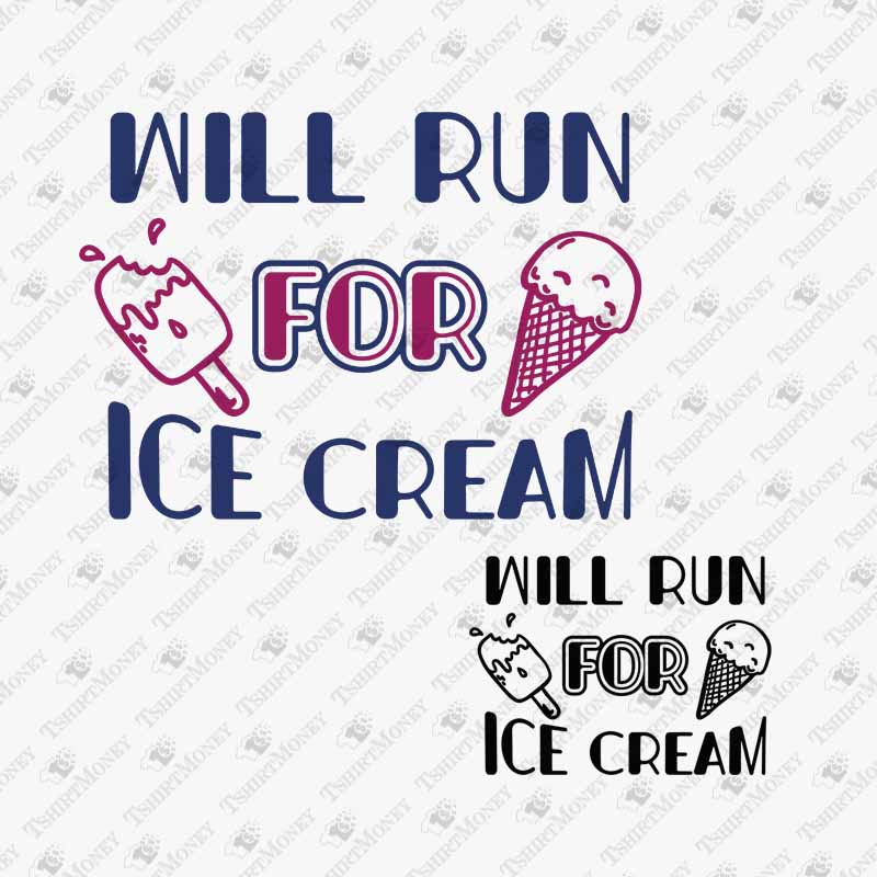 will-run-for-ice-cream-svg-cut-file