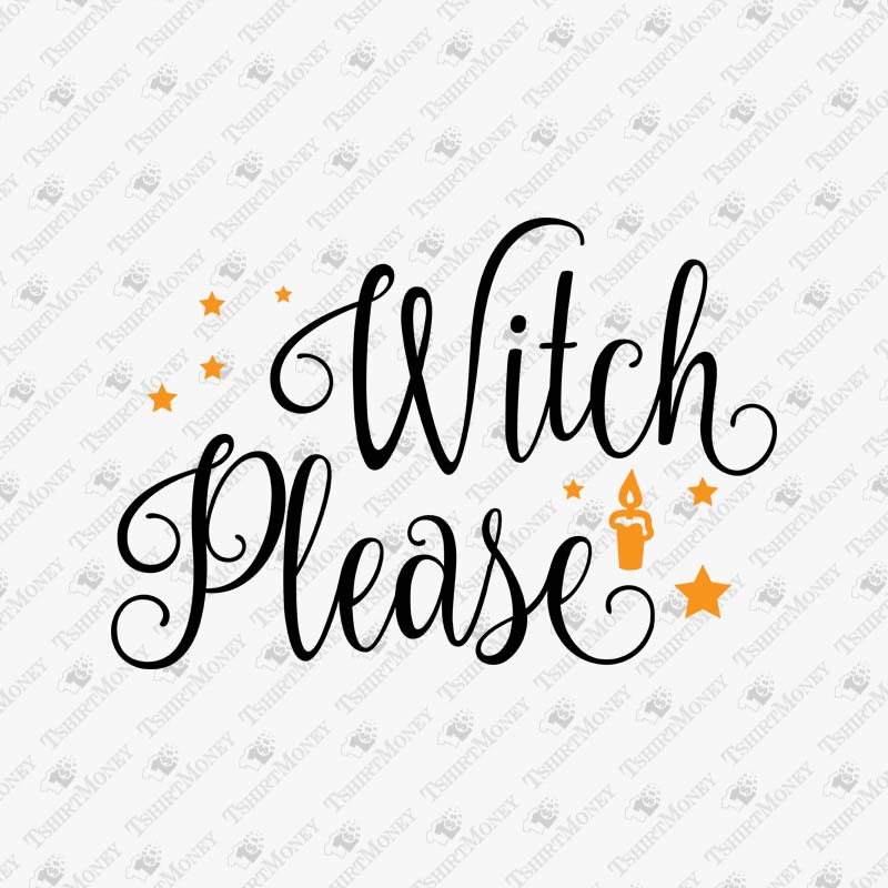 witch-please-halloween-svg-cut-file