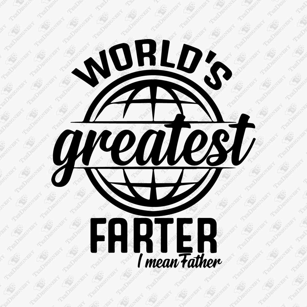 world-greatest-farter-fathers-day-svg-cut-file