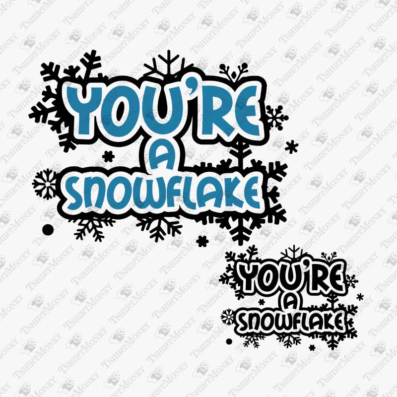 you-are-a-snowflake-svg-cut-file