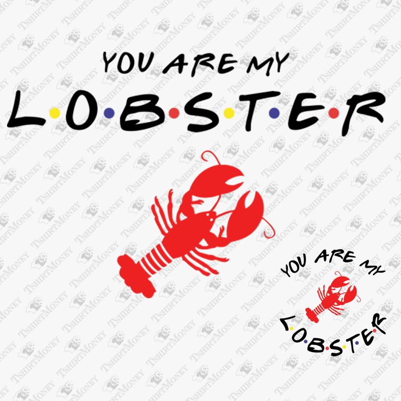 you-are-my-lobster-svg-cut-file